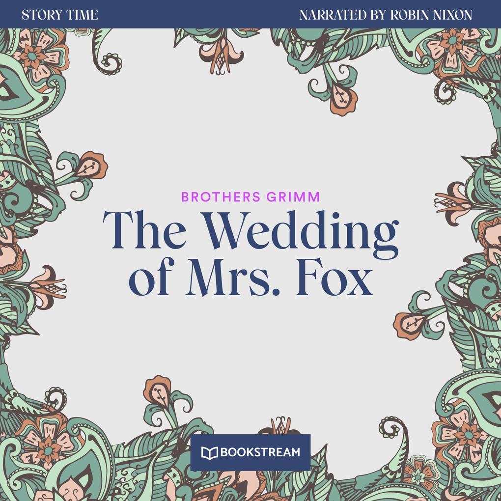 The Wedding of Mrs. Fox