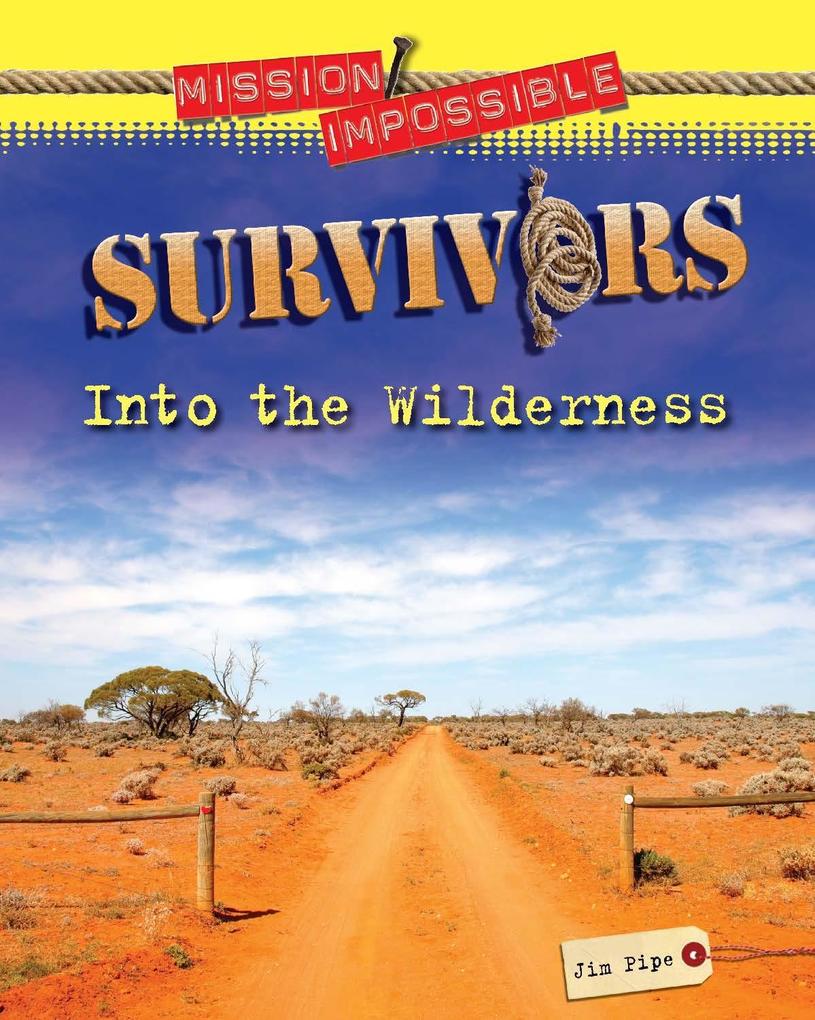 Survivors Into the Wilderness