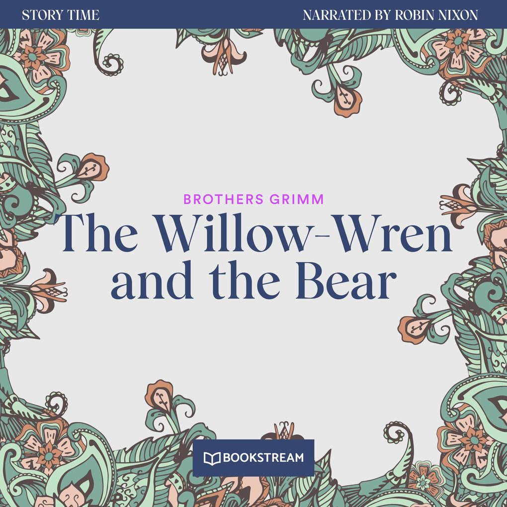 The Willow-Wren and the Bear