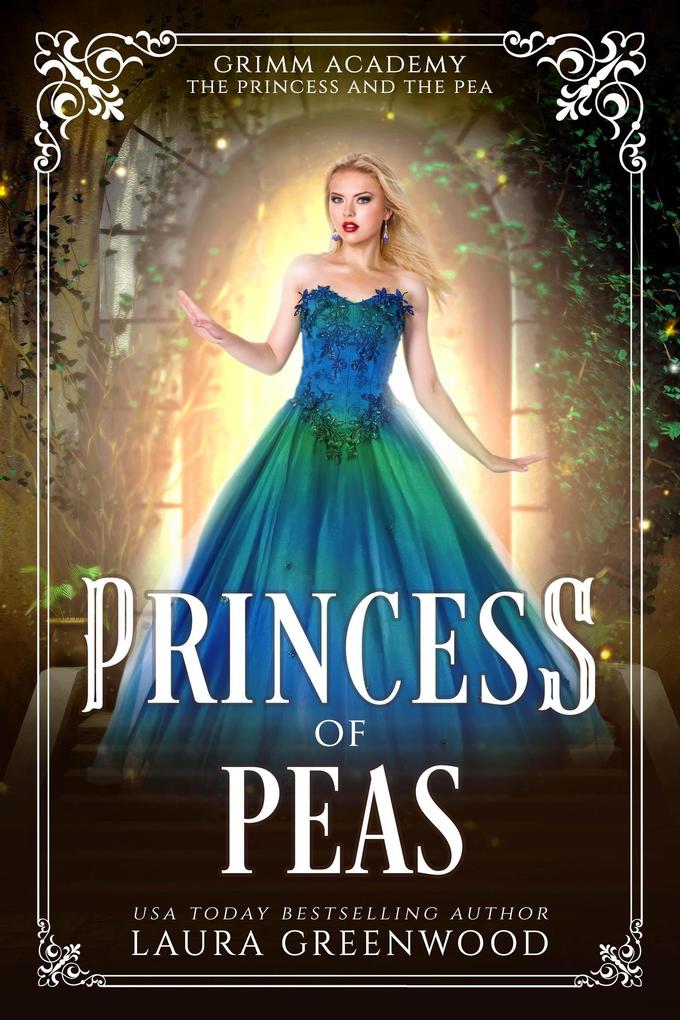 Princess Of Peas (Grimm Academy Series #17)