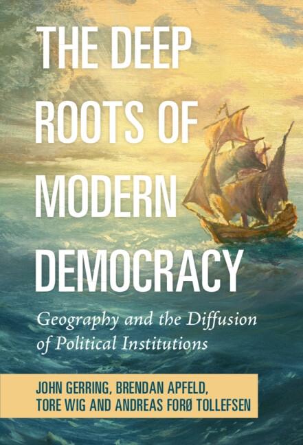 Deep Roots of Modern Democracy