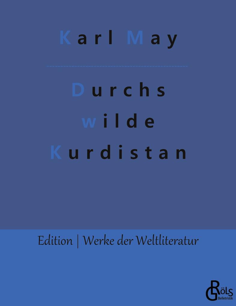Durchs wilde Kurdistan