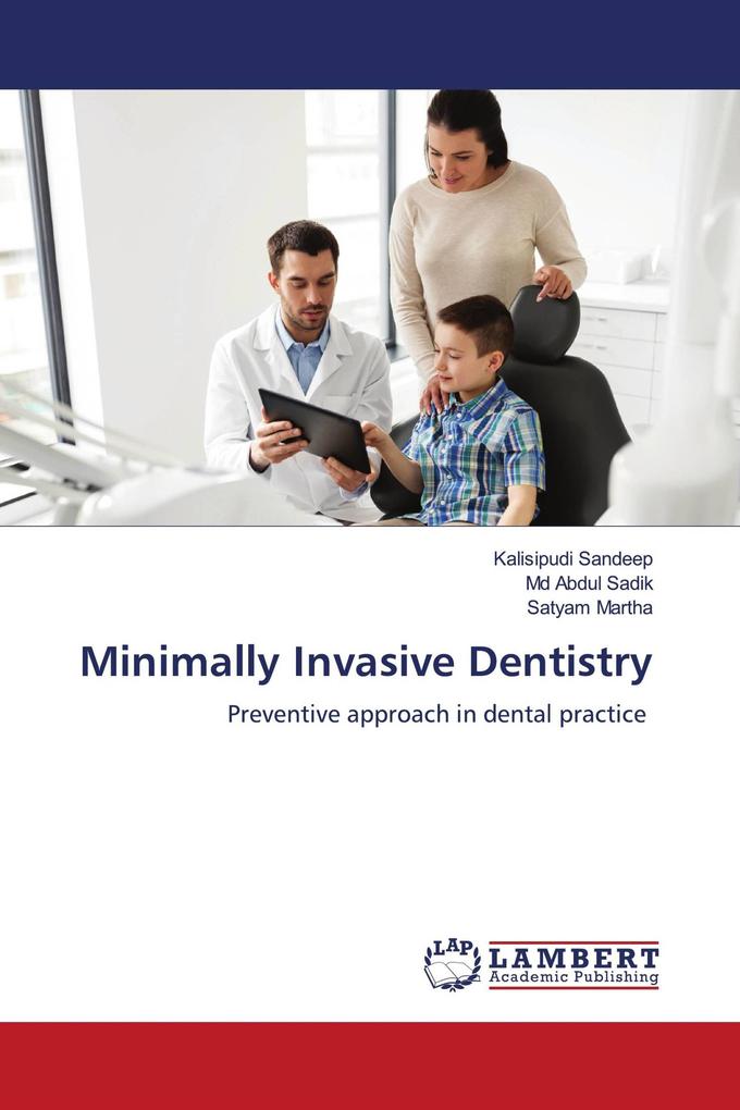 Minimally Invasive Dentistry