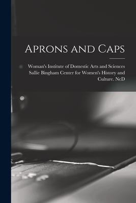 Aprons and Caps