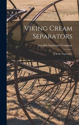 Viking Cream Separators: a Better Separator