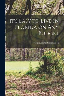 It‘s Easy to Live in Florida on Any Budget