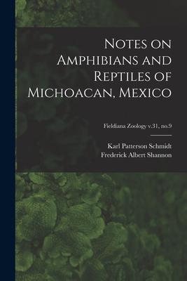 Notes on Amphibians and Reptiles of Michoacan Mexico; Fieldiana Zoology v.31 no.9