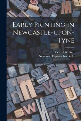 Early Printing in Newcastle-upon-Tyne