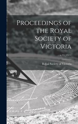 Proceedings of the Royal Society of Victoria; v.33 (1921)