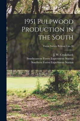 1951 Pulpwood Production in the South; no.38