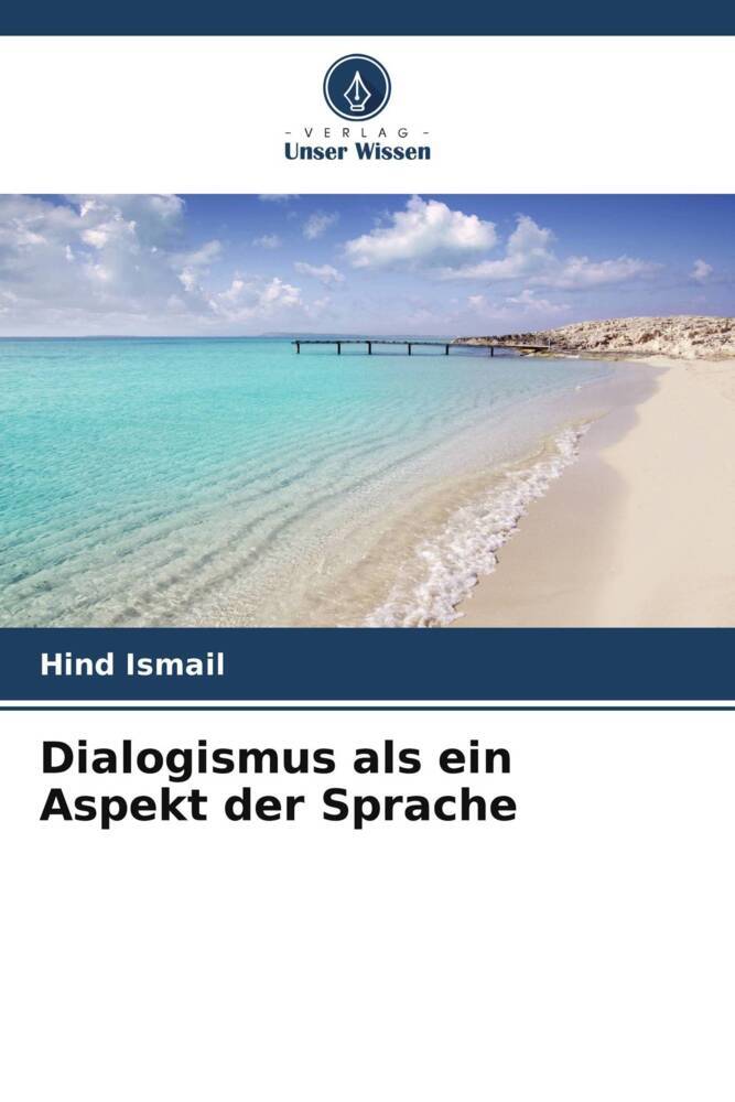 Dialogismus als ein Aspekt der Sprache