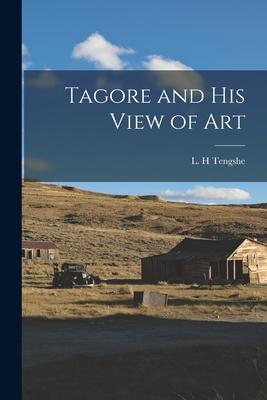 Tagore and His View of Art