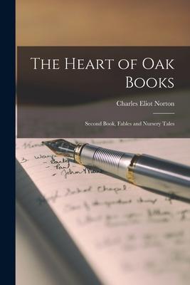 The Heart of Oak Books [microform]: Second Book Fables and Nursery Tales