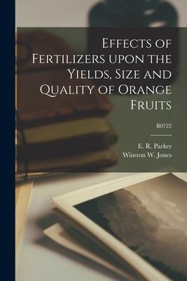 Effects of Fertilizers Upon the Yields Size and Quality of Orange Fruits; B0722