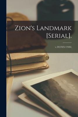 Zion‘s Landmark [serial].; v.59(1925/1926)