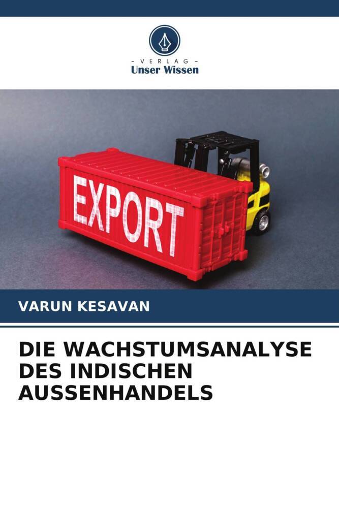 DIE WACHSTUMSANALYSE DES INDISCHEN AUSSENHANDELS