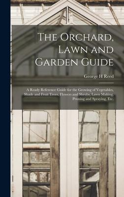 The Orchard Lawn and Garden Guide