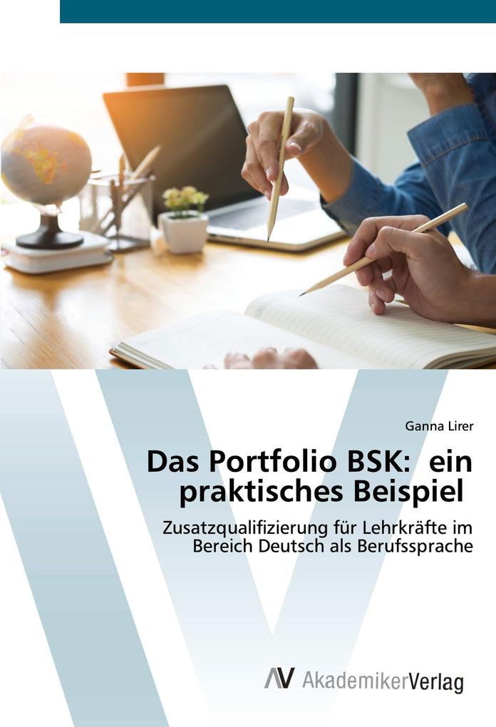 Das Portfolio BSK: ein praktisches Beispiel