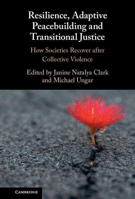 Resilience Adaptive Peacebuilding and Transitional Justice