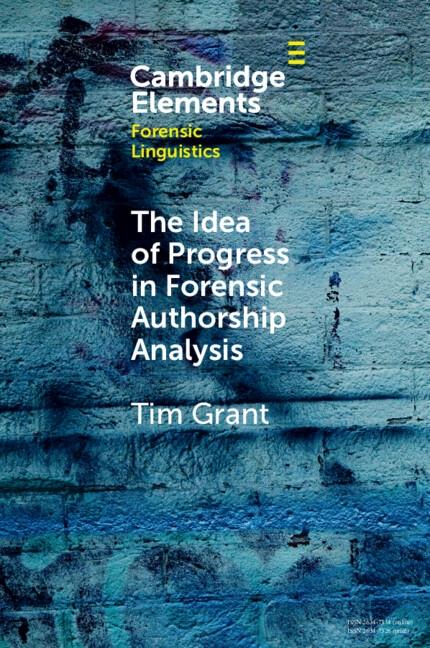 Idea of Progress in Forensic Authorship Analysis