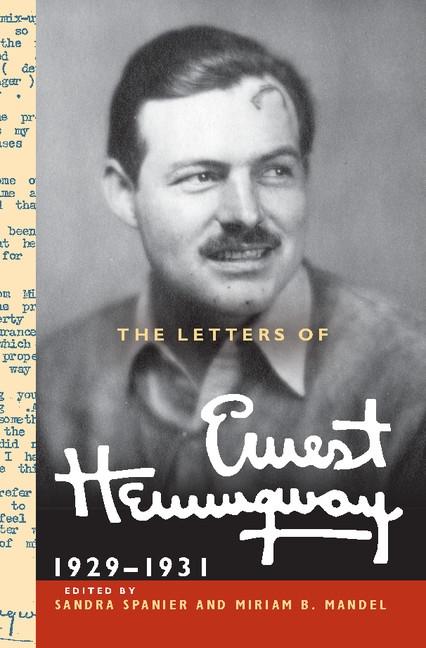 The Letters of Ernest Hemingway: Volume 4 1929-1931