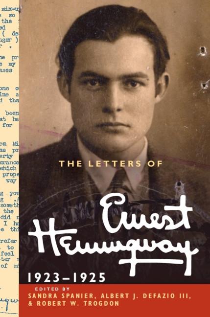 The Letters of Ernest Hemingway: Volume 2 1923-1925
