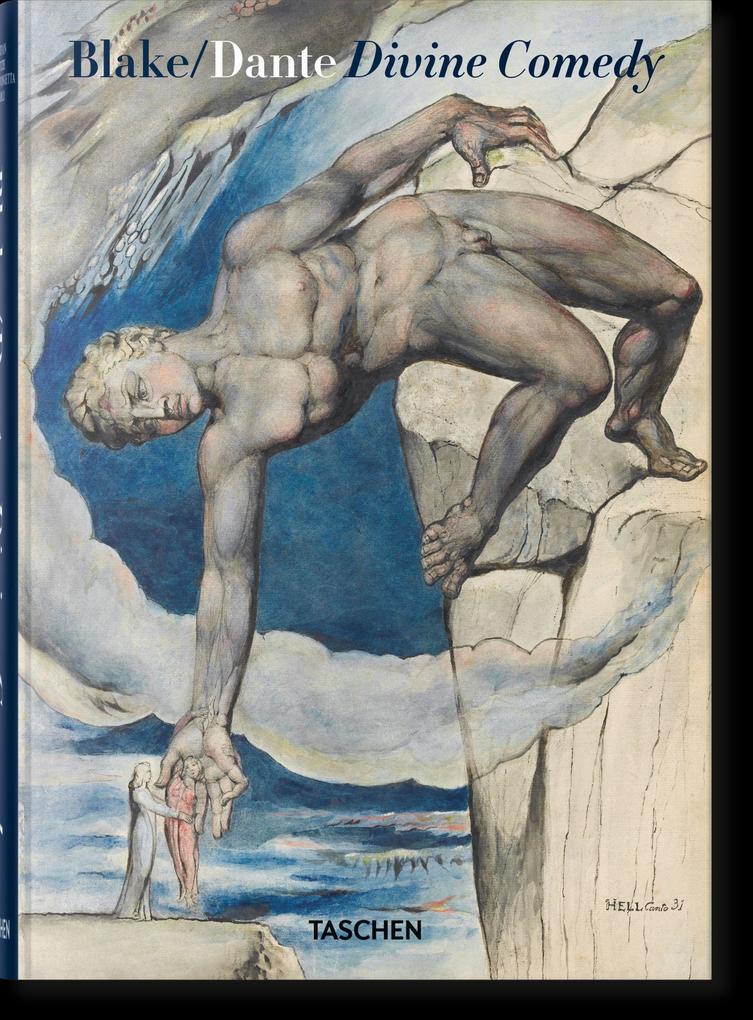 William Blake. Dante’s ‘Divine Comedy’. The Complete Drawings