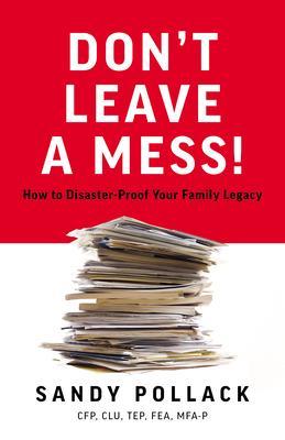 Don‘t Leave a Mess!