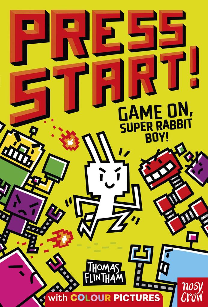 Press Start! Game On Super Rabbit Boy!