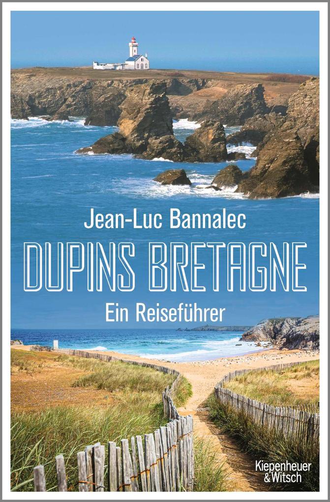 Kiepenheuer & Witsch GmbH Dupins Bretagne