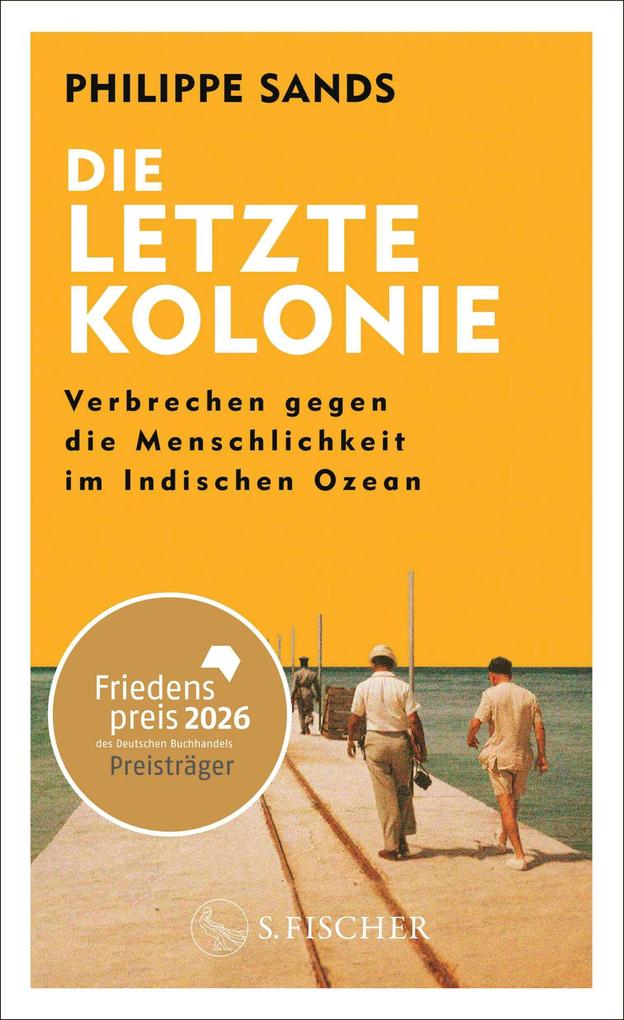 Die letzte Kolonie - Verbrechen gegen die Menschlichkeit im Indischen Ozean