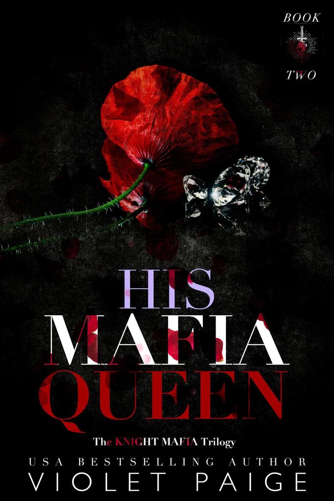 His Mafia Queen (Knight Mafia Trilogy #2)