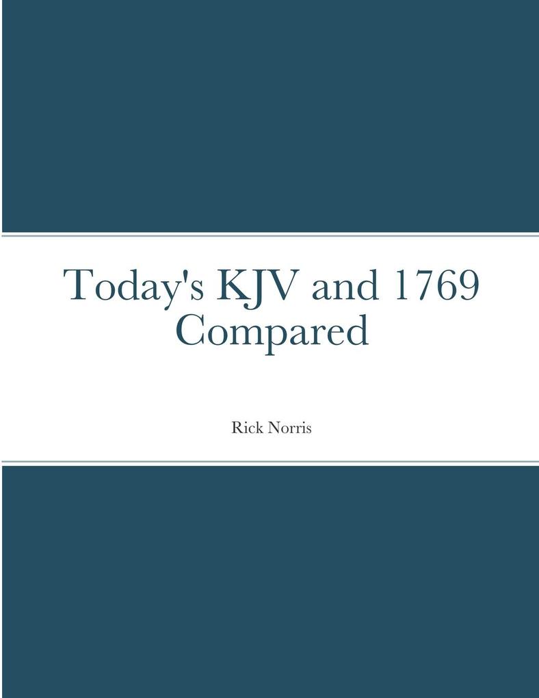 Today's KJV and 1769 Compared