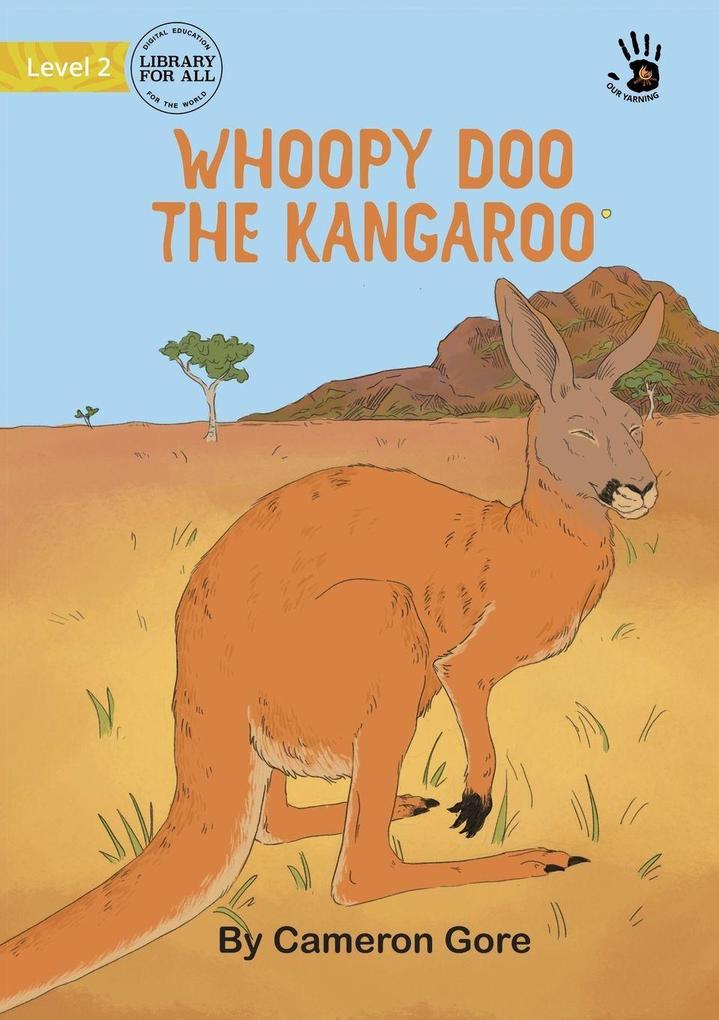 Whoopy Doo the Kangaroo - Our Yarning