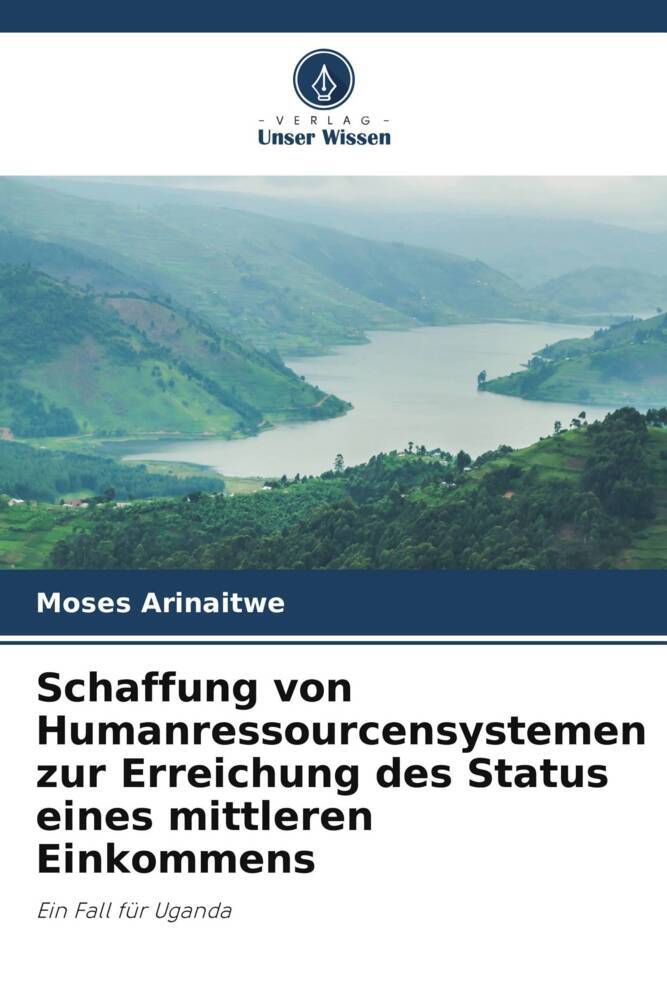 Schaffung von Humanressourcensystemen zur Erreichung des Status eines mittleren Einkommens