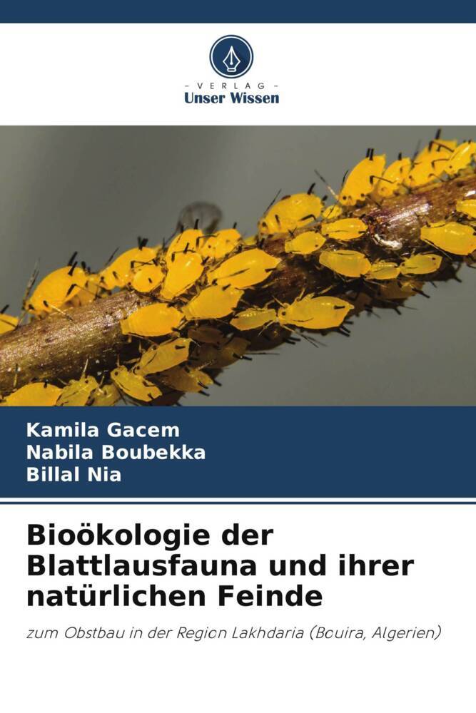 Bioökologie der Blattlausfauna und ihrer natürlichen Feinde