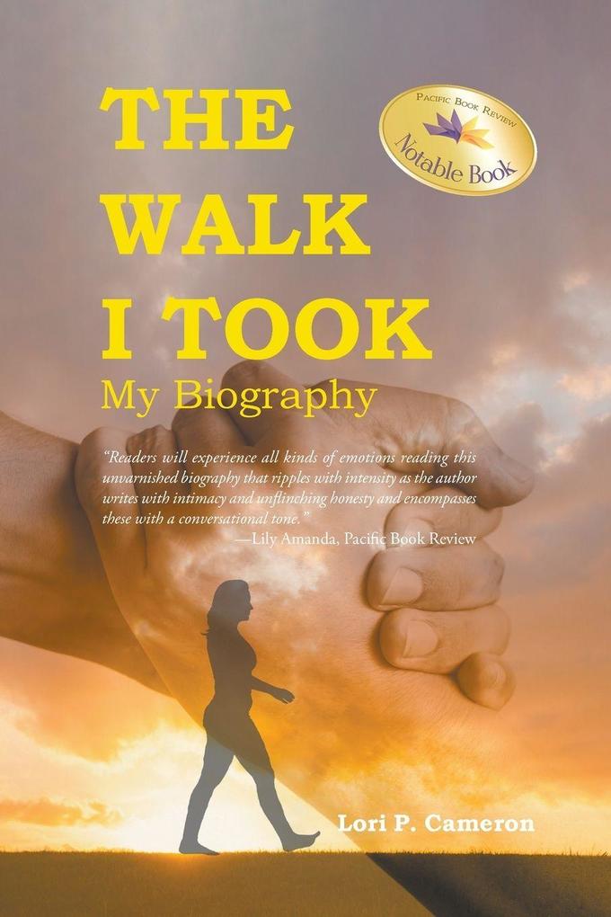 The Walk I Took