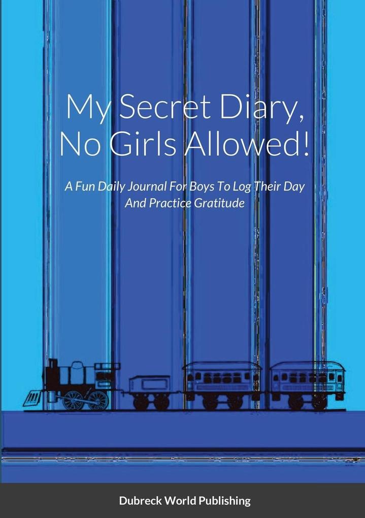 Image of My Secret Diary No Girls Allowed!