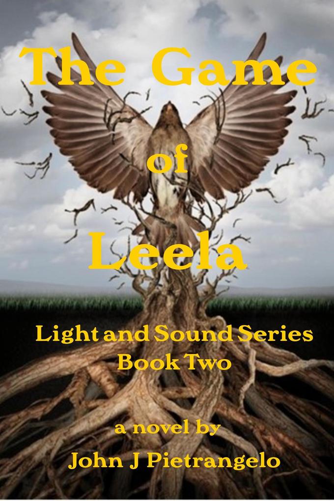 The Game of Leela (Light and Sound Series #2)