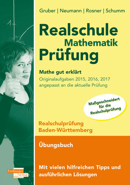 Realschule Mathematik-Prüfung 2023 Originalaufgaben 2015 2016 2017 Mathe gut erklärt Baden-Württemberg