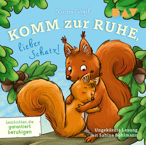 Komm zur Ruhe lieber Schatz! Geschichten die garantiert beruhigen1 Audio-CD