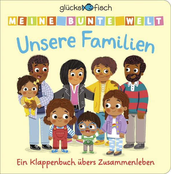 Image of Glücksfisch: Meine bunte Welt: Unsere Familien