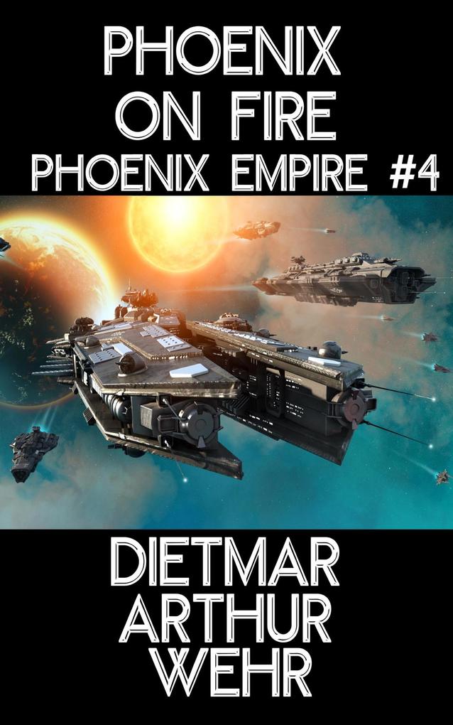 Phoenix on Fire (Phoenix Empire #4)