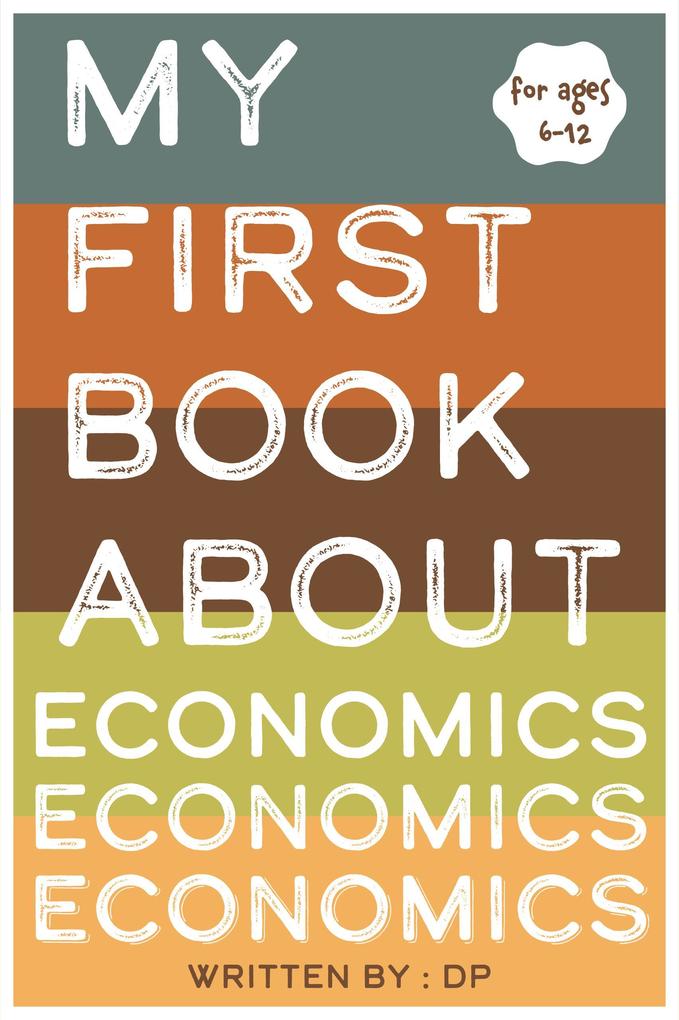 My First Book About Economics