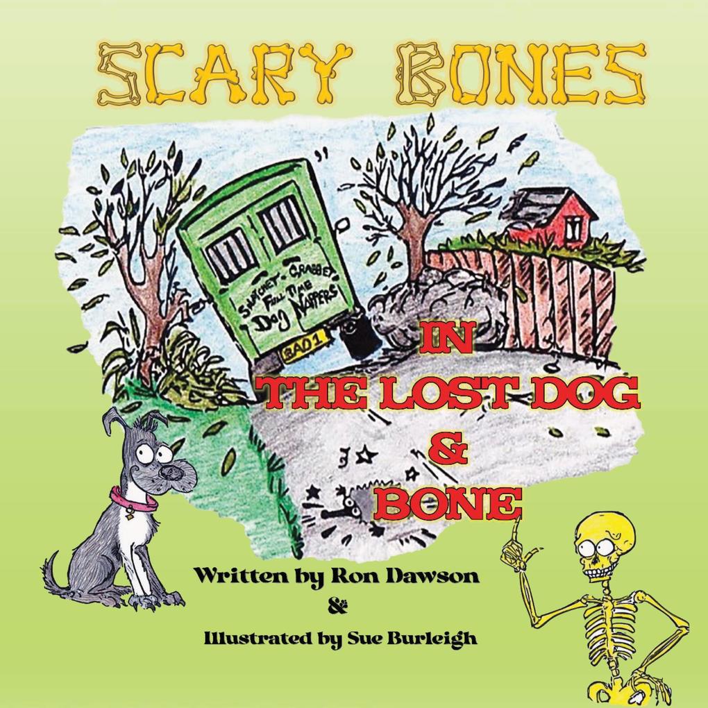 Scary Bones in the Lost Dog