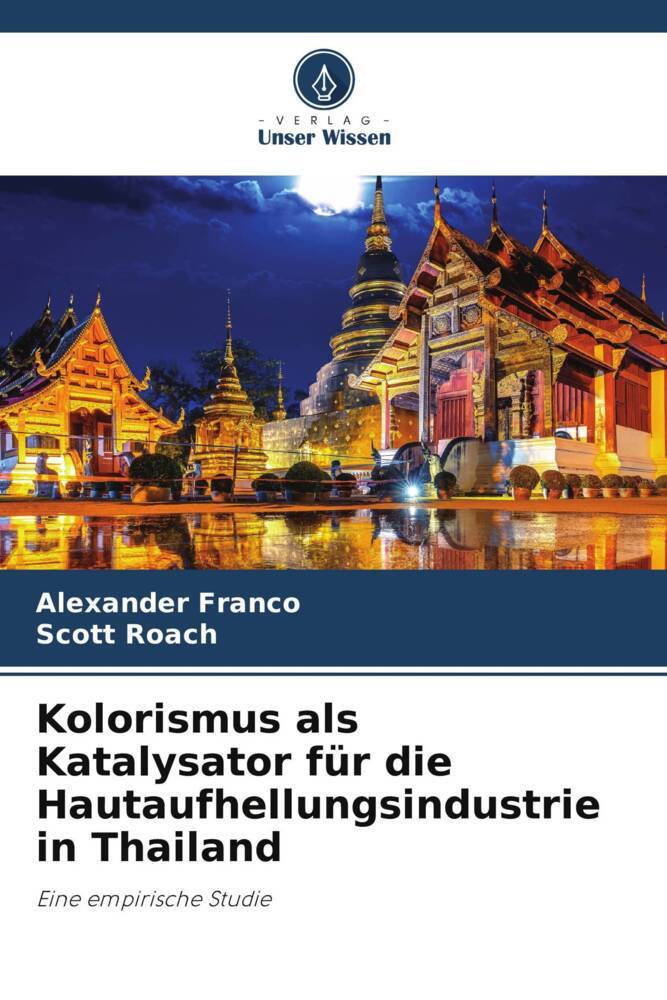 Kolorismus als Katalysator für die Hautaufhellungsindustrie in Thailand