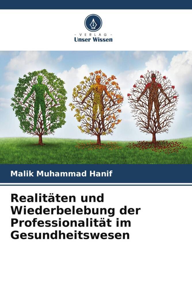 Realitäten und Wiederbelebung der Professionalität im Gesundheitswesen