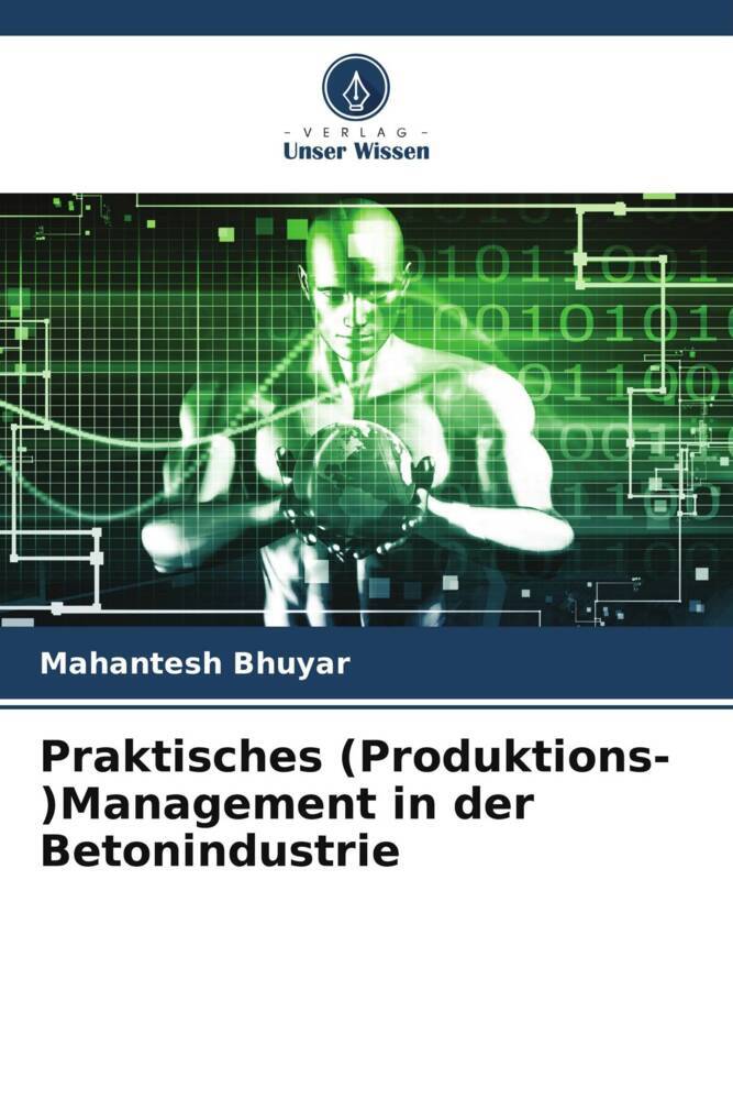 Praktisches (Produktions-)Management in der Betonindustrie