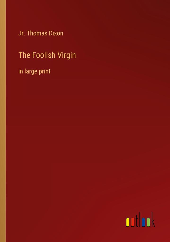 The Foolish Virgin