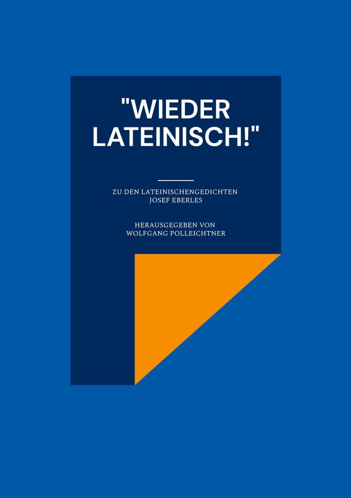 'Wieder lateinisch!'